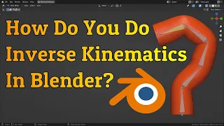 Inverse Kinematics(IK) In Blender | Tutorial