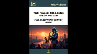 The Force Awakens (Teaser) for Flexible Saxophone Quintet