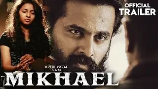 MIKHAEL (2019) Official Trailer | Nivin Pauly,Unni Mukundan,Manjima Mohan | New South Movie 2019