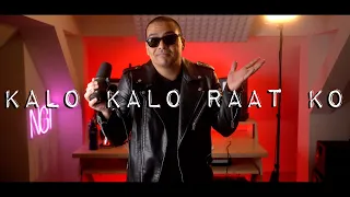 Kalo Kalo Raat Ko | Sabin Rai (COVER)