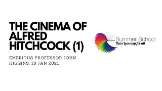 #UCTSummerSchool2021: The Cinema of Alfred Hitchcock - Lecture 1