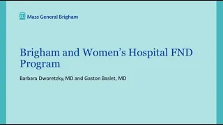 Brigham and Women's Hospital FND Program