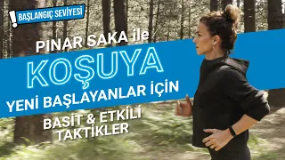 KOŞUYA NASIL BAŞLANIR? KOŞUYA YENİ BAŞLAYANLAR İÇİN BASİT& ETKİLİ TAKTİKLER I MİLLİ ATLET PINAR SAKA