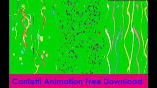 Confetti Green Screen 4k Falling Animation Free Download - 10 Different of Confetti Effects