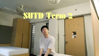 Moving Out of SUTD | Term 2