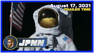 Trailer Time - Tuesday, August 17, 2021