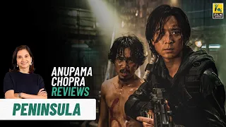 Peninsula | World Cinema Movie Review by Anupama Chopra | Yeon Sang-Ho | Film Companion