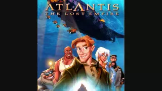 Atlantis the Lost Empire [Full Soundtrack] 1. Atlantis Destroyed