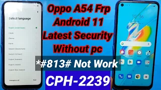 Oppo A54 Cph2239 Frp Bypass Android 11 Latest Security Without Pc | All Oppo/Realme Frp Bypass 2022
