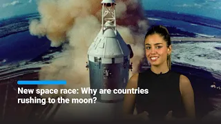 New space race: Why are countries rushing to the moon?