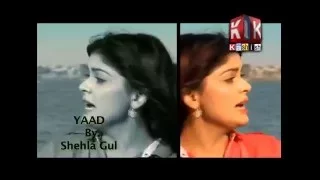 Shehla Gul Song  ( Yaad )