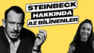 JOHN STEINBECK'İ NE KADAR TANIYORSUNUZ? (Biyografi-Yazarlar-Karakare)