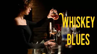 Whiskey Blues | Best of Slow Blues | The Best Blues Songs Of All Time