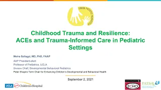 Unit1 Session1 Childhood Trauma and Resilience: Trauma Informed Care in Pediatric Settings