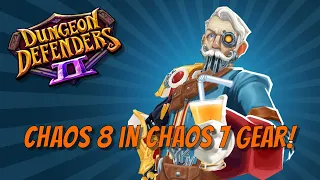 DD2 - Chaos 8 in Chaos 7 Gear! No Ancient Power - Less Than Perfect MODS!