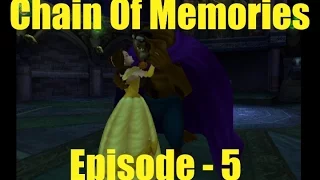 Episode 5 - Kingdom Hearts Chain of Memories - More worlds? Where to go hmmm. (Blind Run) Proud Mode
