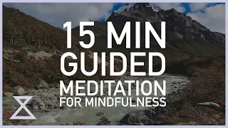 15 Minute Guided Meditation for Mindfulness