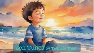 Zen Tunes by Twinkle Toes