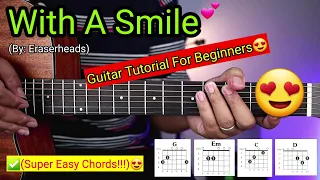 With A Smile - Eraserheads (Super Easy Chords)😍 | Guitar Tutorial