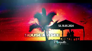 House Am See - Carlos Esteves Dj-Set 18.05.2024 Mosquito Strandbar