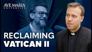 Reclaiming Vatican II