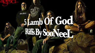 Lamb Of God-5 Guitar Riffs Playthrough By SooNeeL