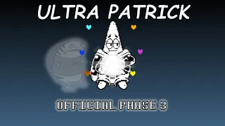 ULTRA PATRICK PHASE 3 FIGHT [RA!Spongetale animation]