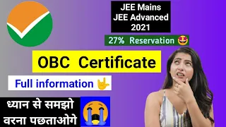 OBC Certificate for JEE Mains OBC Certificate for JEE Advanced OBC Certificate for JoSAA Counselling