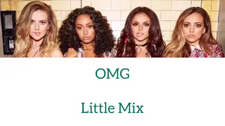 【和訳】OMG - Little Mix
