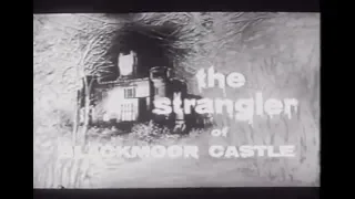 The Strangler of Blackmoor Castle (1963)