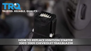 How to replace Ignition Starter 2002-2009 Chevrolet Trailblazer