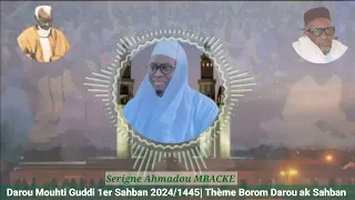 Darou Mouhti Guddi 1er Sahban 2024/1445H |Thème :Borom Darou ak Sahban