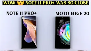 Do not but Xiaomi Redmi Note 11 Pro Plus ! Buy Moto Edge 20 , Here's why .