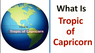 WHAT IS TROPIC OF CAPRICORN | CLASS 5 & 6 | GEOGRAPHY @TOPBrainGK