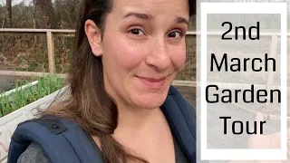 2nd Garden Tour of March | Last Winter Garden Tour