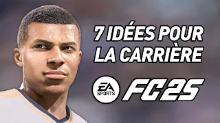 7 NOUVEAUTÉS QUE L'ON VOUDRAIT TOUS POUR LE MODE CARRIÈRE DE FC 25 !