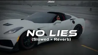 No Lies (Slowed + Reverb) - Jxggi | New Song | Jot Music