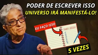 ESCREVA ISSO E O Universo O Trará Até Você | Deepak Chopra Manifestando Desejos