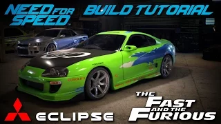 Need for Speed 2015 | The Fast & The Furious Brian's Mitsubishi Eclipse Build Tutorial | How To Make