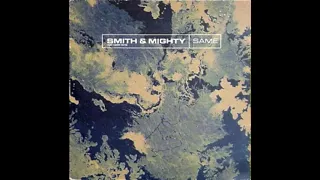 Smith & Mighty - Same (Ashley Beedle's Afroart Vocal Mix)