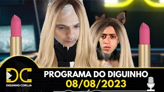 Programa do Diguinho - 08/08/2023