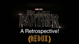 Black Panther Retrospective (Redux)