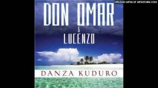 Don Omar & Lucenzo Ft. Daddy Yankee & Arcangel - Danza Kuduro