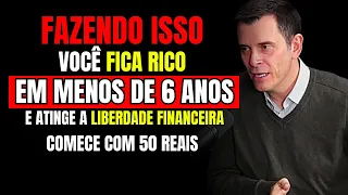 COMO ATINGIR A LIBERDADE FINANCEIRA EM 6 ANOS | GUSTAVO CERBASI LIBERDADE FINANCEIRA