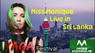 Miss Monique Live Debut on Sri Lanka / Live in Lotus Tower / Yaga Festival