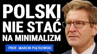 Prof. Marcin Piątkowski:Polska potrzebuje wielkich inwestycji.O tym co powinien zrobić rząd w 4 lata