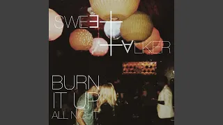 Burn It up All Night