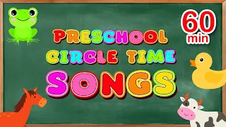 Preschool Circle Time Songs | Nursery Rhymes 60 minutes Compilation | KidsToddler Songs Baby Music