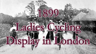 1899 Ladies Cycling Display in London