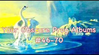 Ranking Your Favorite OBSCURE Prog Albums (Part Four: #46-70)